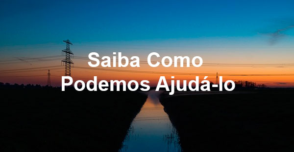 Saiba como podemos ajudá-lo